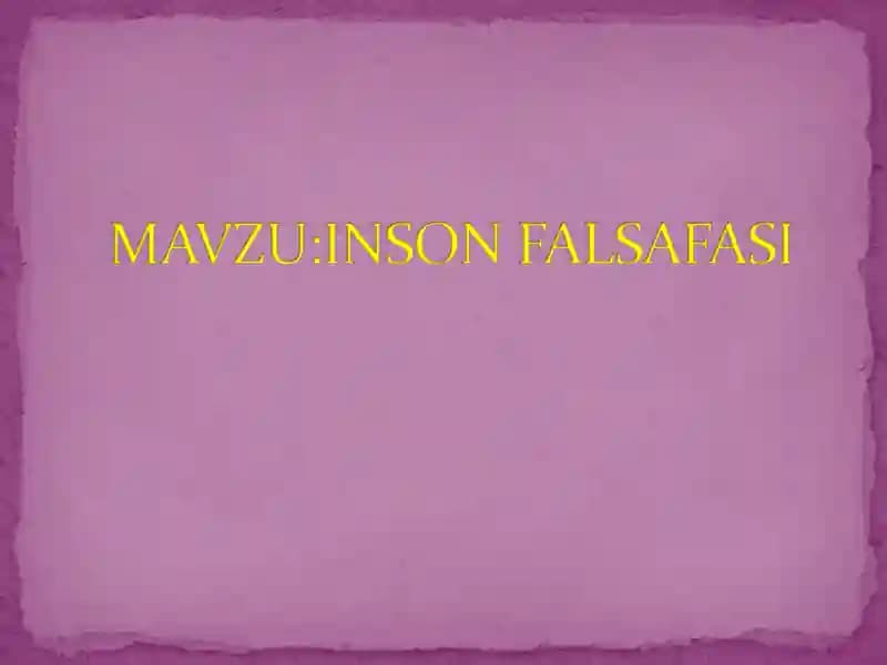 Insonning Tabiati va Mahiyati