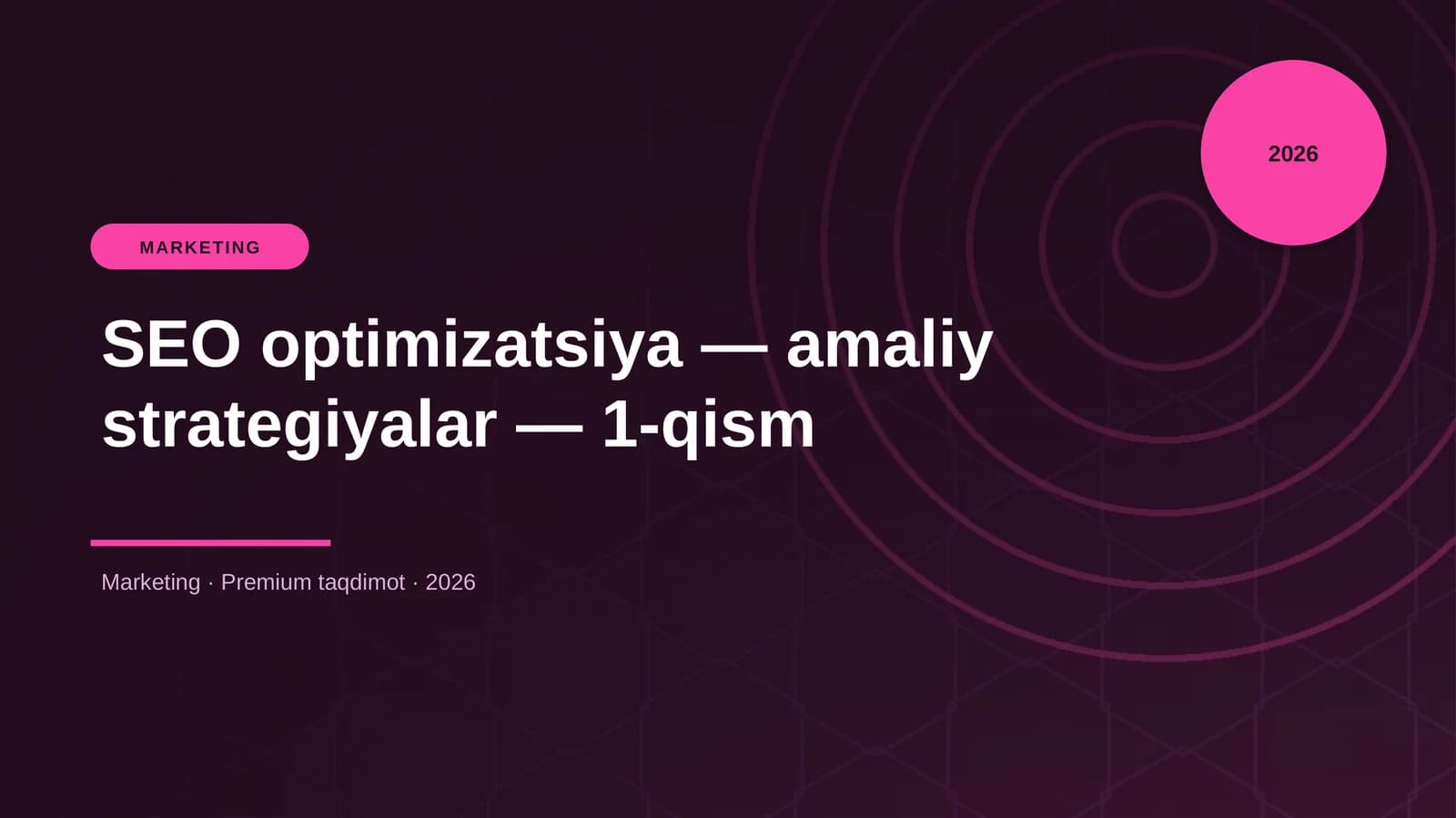 SEO optimizatsiya — amaliy strategiyalar — 1-qism