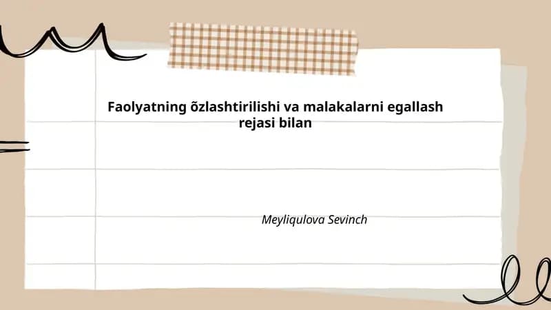 Faolyatning õzlashtirilishi va malakalarni egallash rejasi bilan