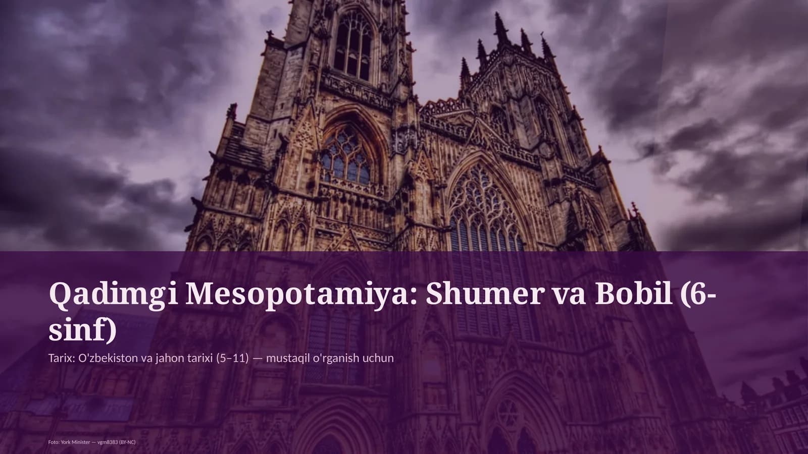 Qadimgi Mesopotamiya: Shumer va Bobil (6-sinf)
