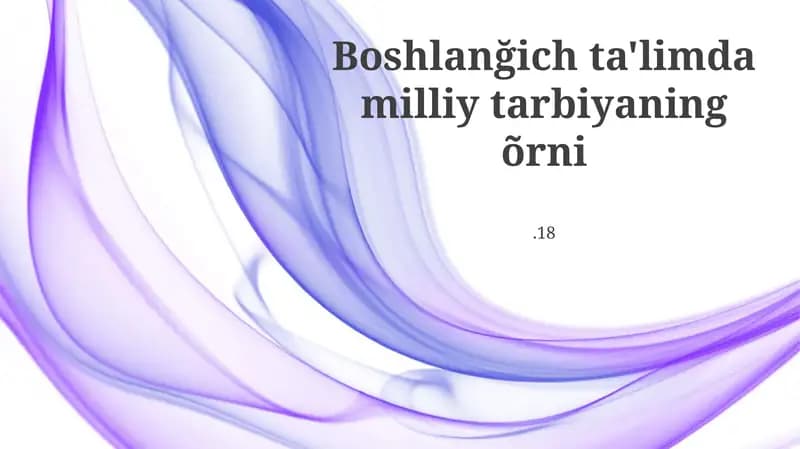 Yosh bolalar tarbiyasida milliy tarbiya hikoya qilish