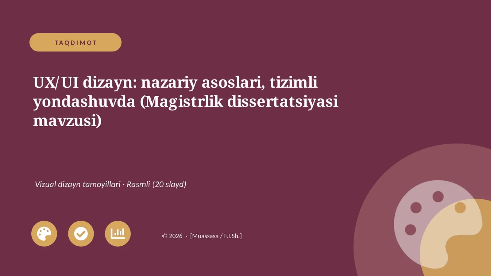 UX/UI dizayn: nazariy asoslari, tizimli yondashuvda (Magistrlik dissertatsiyasi mavzusi)