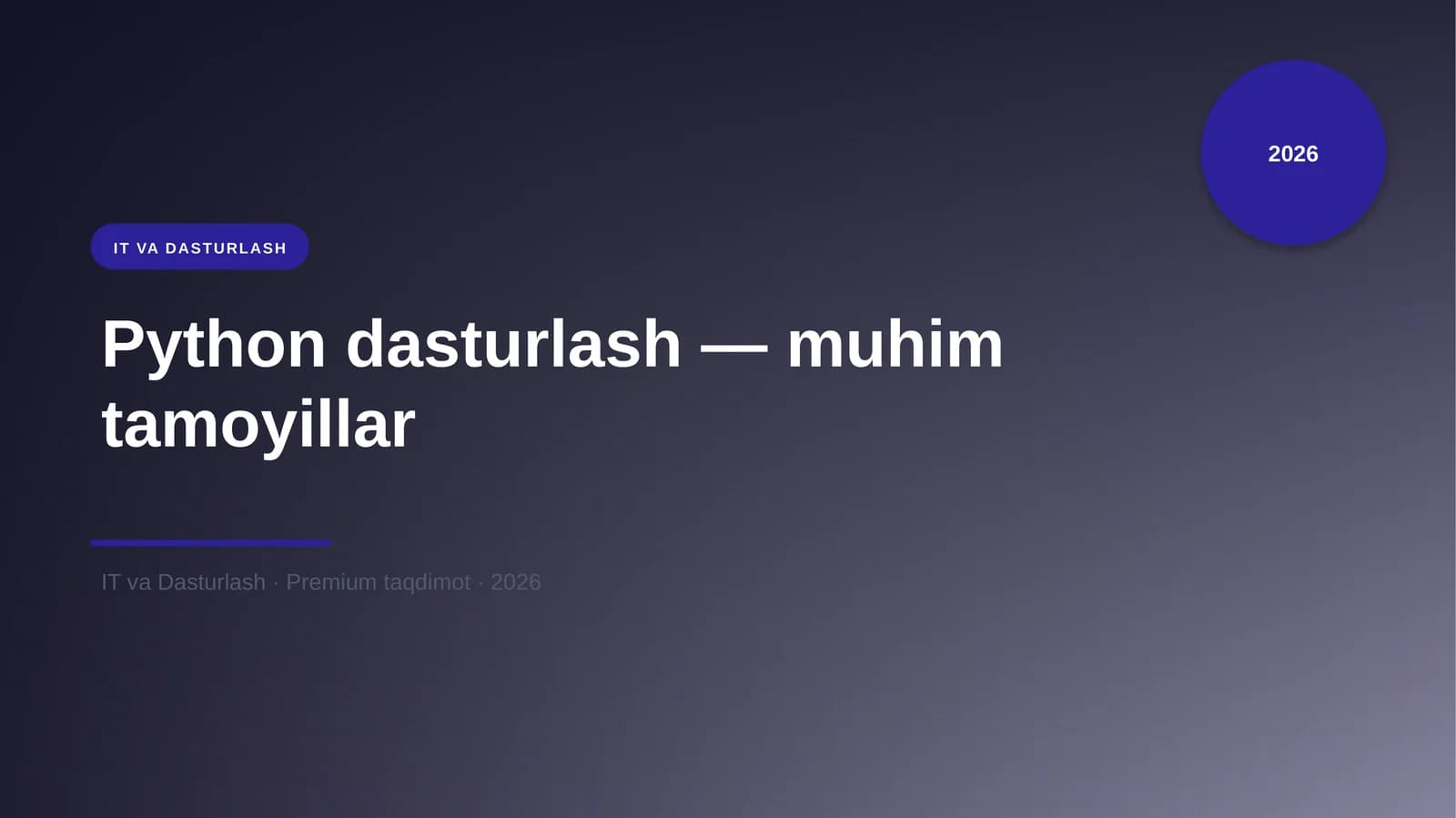 Python dasturlash — muhim tamoyillar