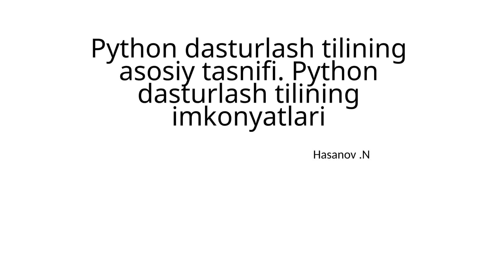 Python dasturlash tilining asosiy tasnifi