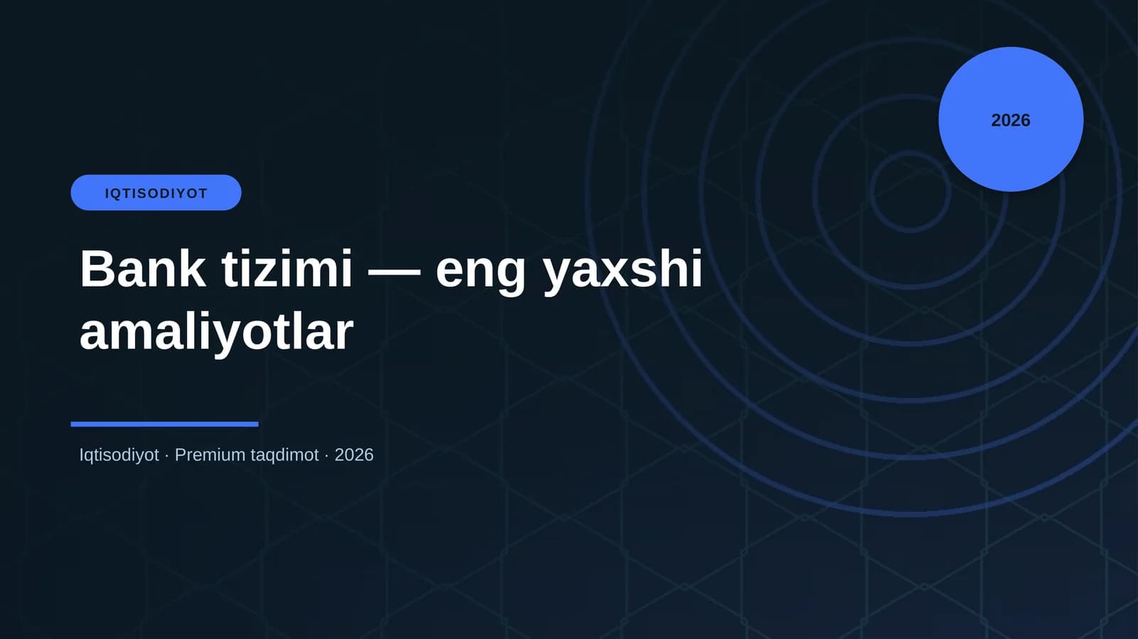 Bank tizimi — eng yaxshi amaliyotlar