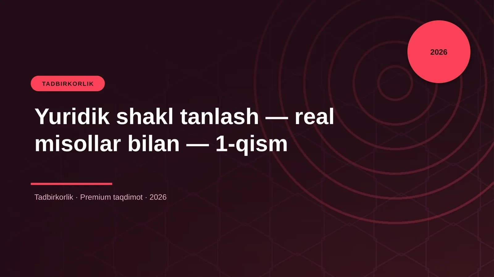 Yuridik shakl tanlash — real misollar bilan — 1-qism