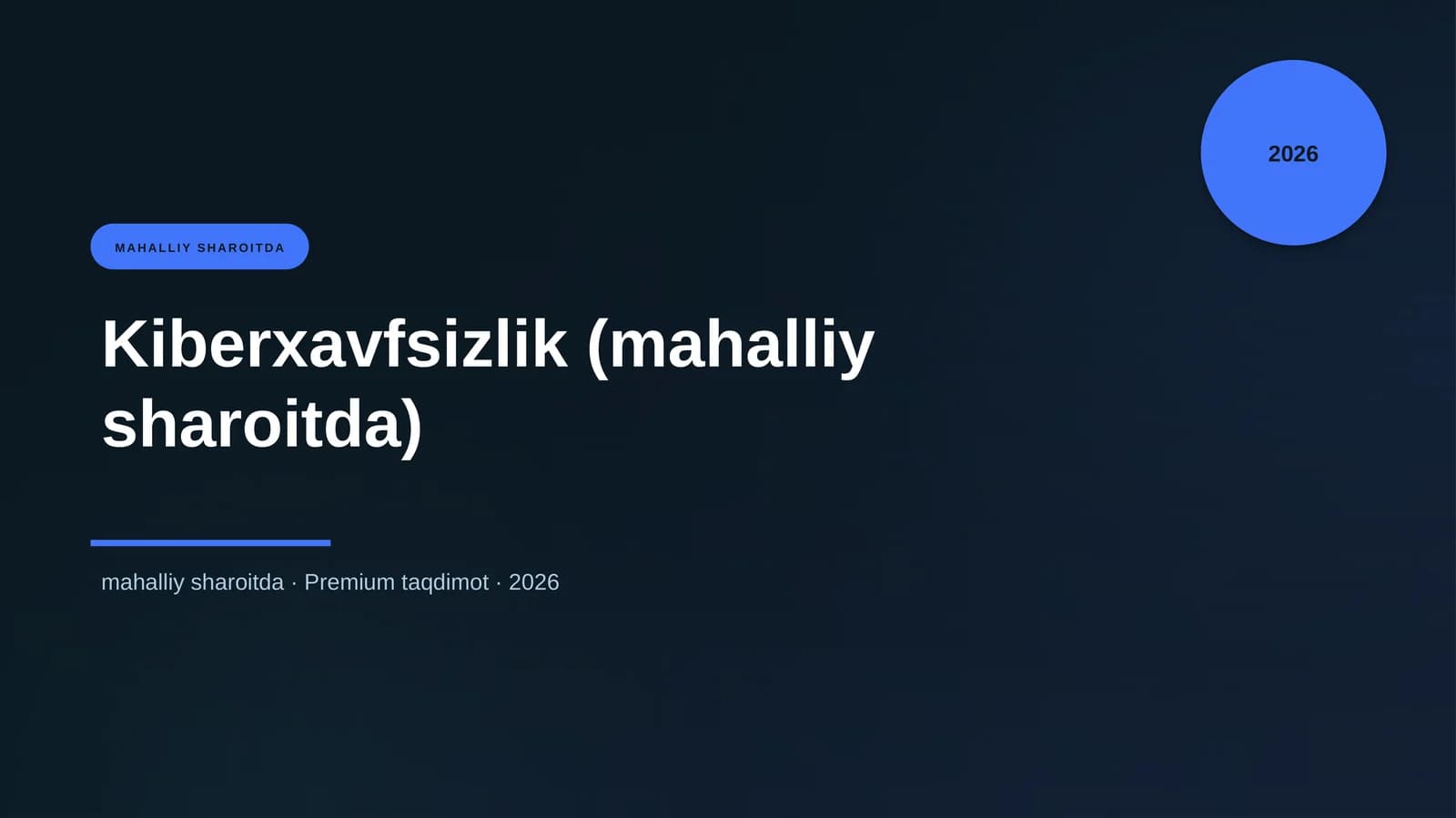 Kiberxavfsizlik (mahalliy sharoitda)