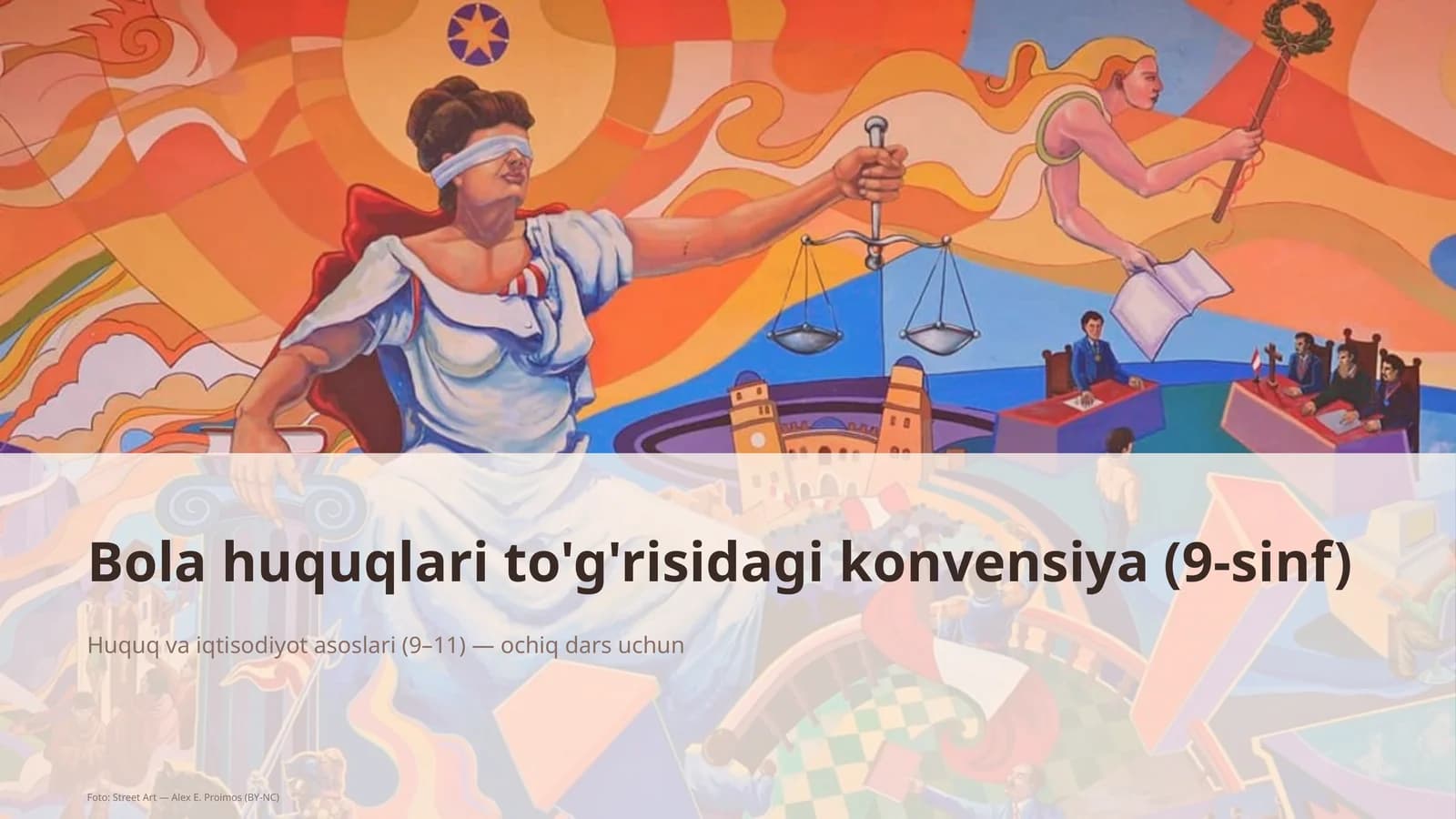 Bola huquqlari to'g'risidagi konvensiya (9-sinf)