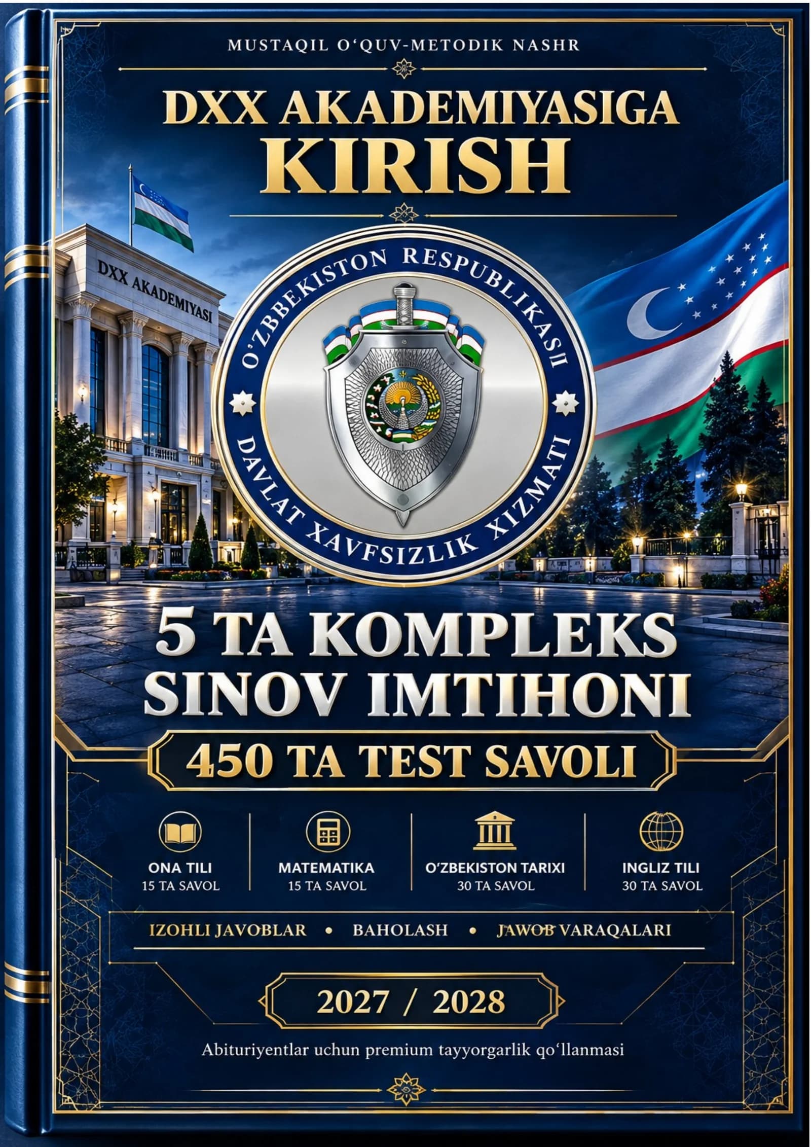 DXX AKADEMIYASIGA KIRISH: 5 TA KOMPLEKS SINOV IMTIHONI DXX AKADEMIYASIGA KIRISH O'ZBEKISTON TARIXI,ONA TILI,MATEMATIKA, INGLIZ TILI kompleks sinov 2027-2028.docx