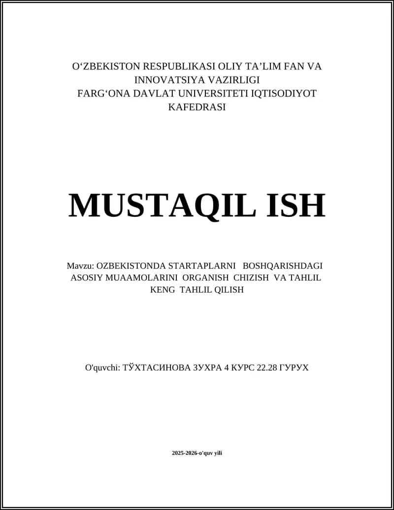 OZBEKISTONDA STARTAPLARNI BOSHQARISHDAGI ASOSIY MUAAMOLARINI ORGANISH CHIZISH VA TAHLIL KENG TAHLIL QILISH