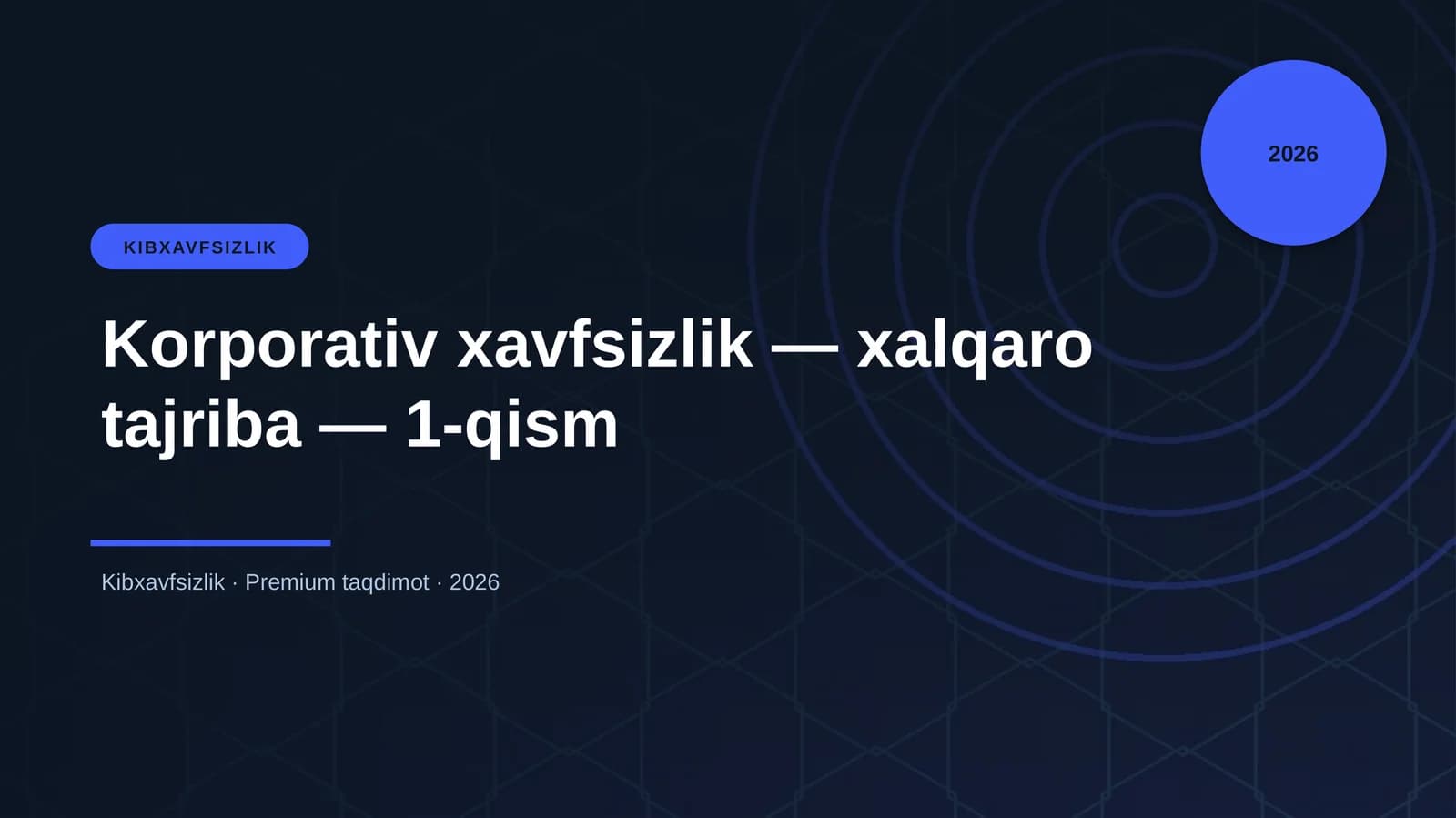 Korporativ xavfsizlik — xalqaro tajriba — 1-qism