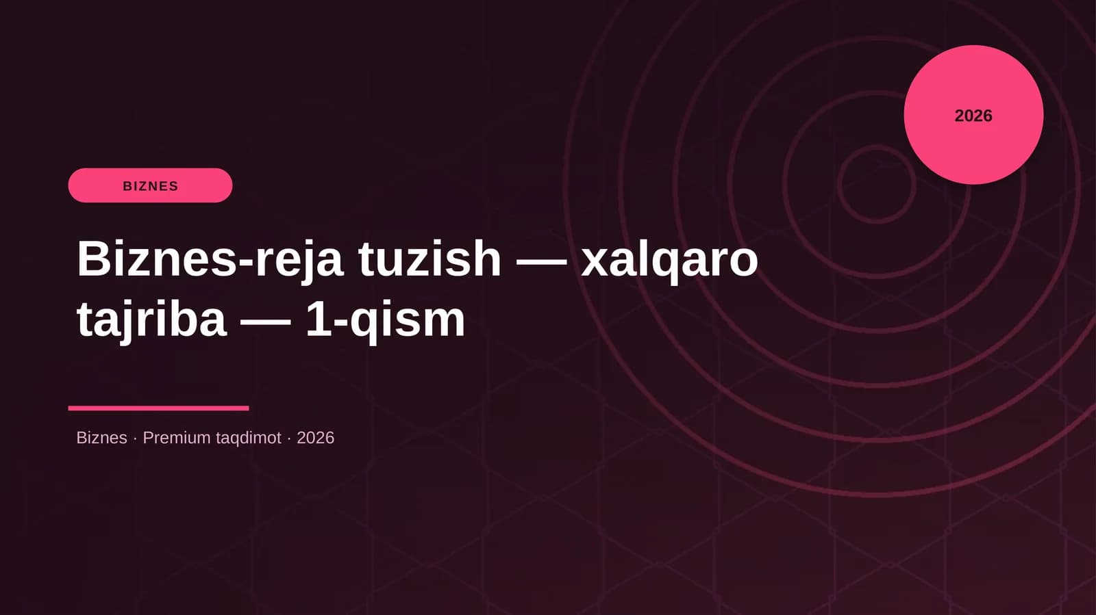 Biznes-reja tuzish — xalqaro tajriba — 1-qism