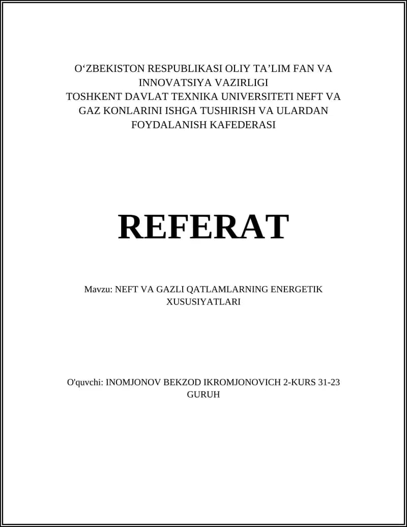 NEFT VA GAZLI QATLAMLARNING ENERGETIK XUSUSIYATLARI