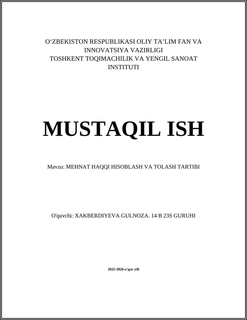 MEHNAT HAQQI HISOBLASH VA TOLASH TARTIBI