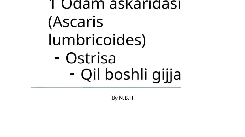 Odam askaridasi (Ascaris lumbricoides)