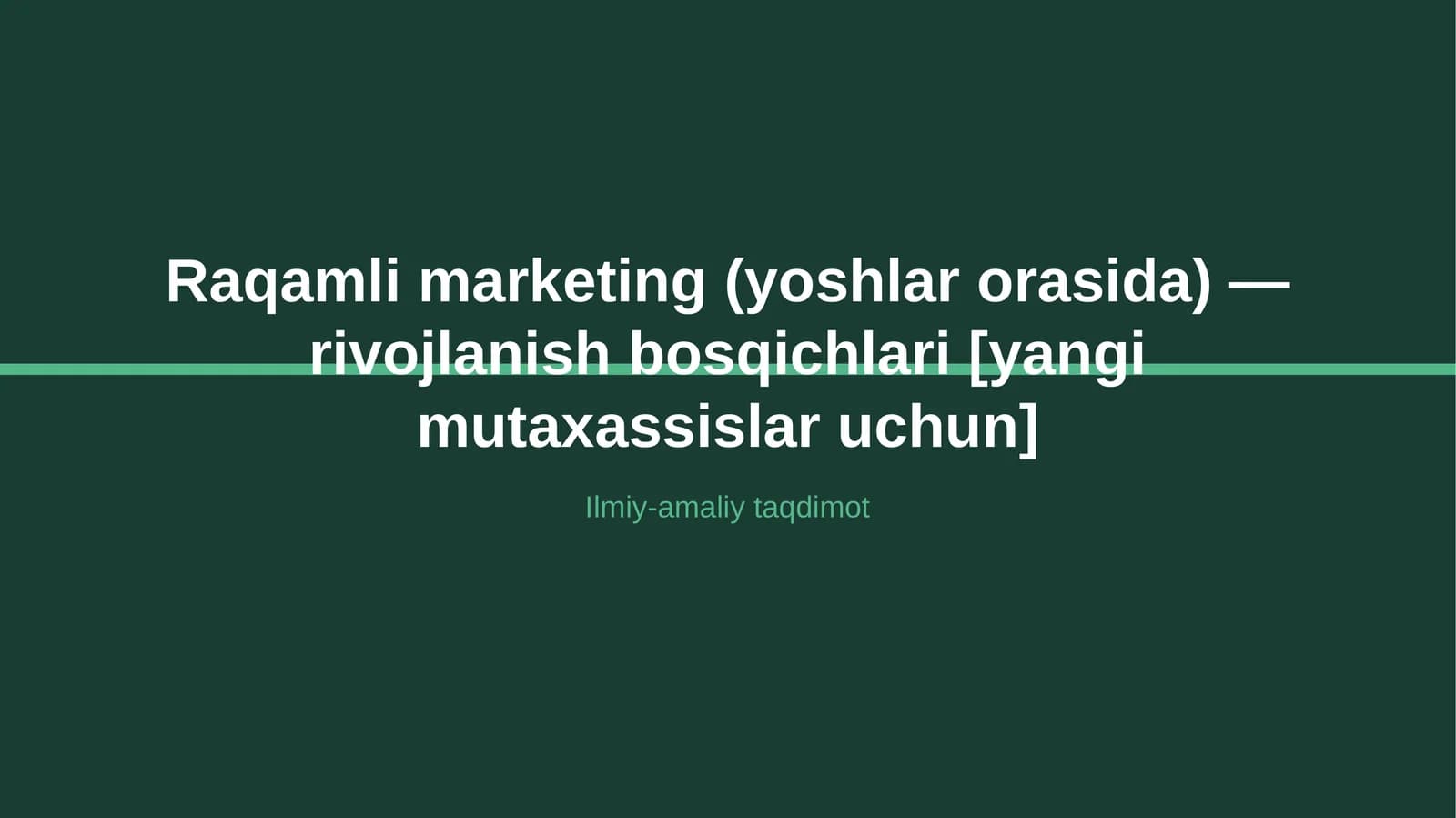 Raqamli marketing (yoshlar orasida) — rivojlanish bosqichlari [yangi mutaxassislar uchun]
