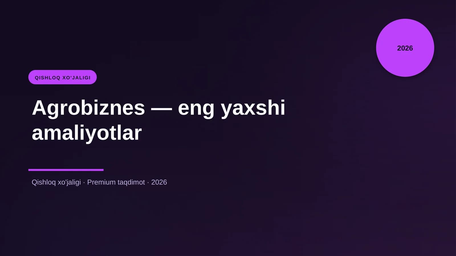 Agrobiznes — eng yaxshi amaliyotlar