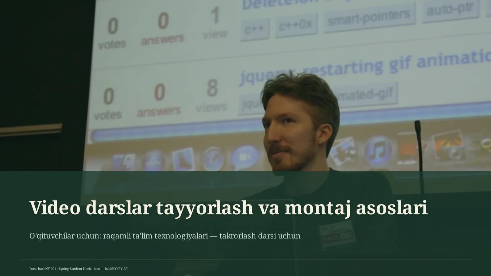 Video darslar tayyorlash va montaj asoslari