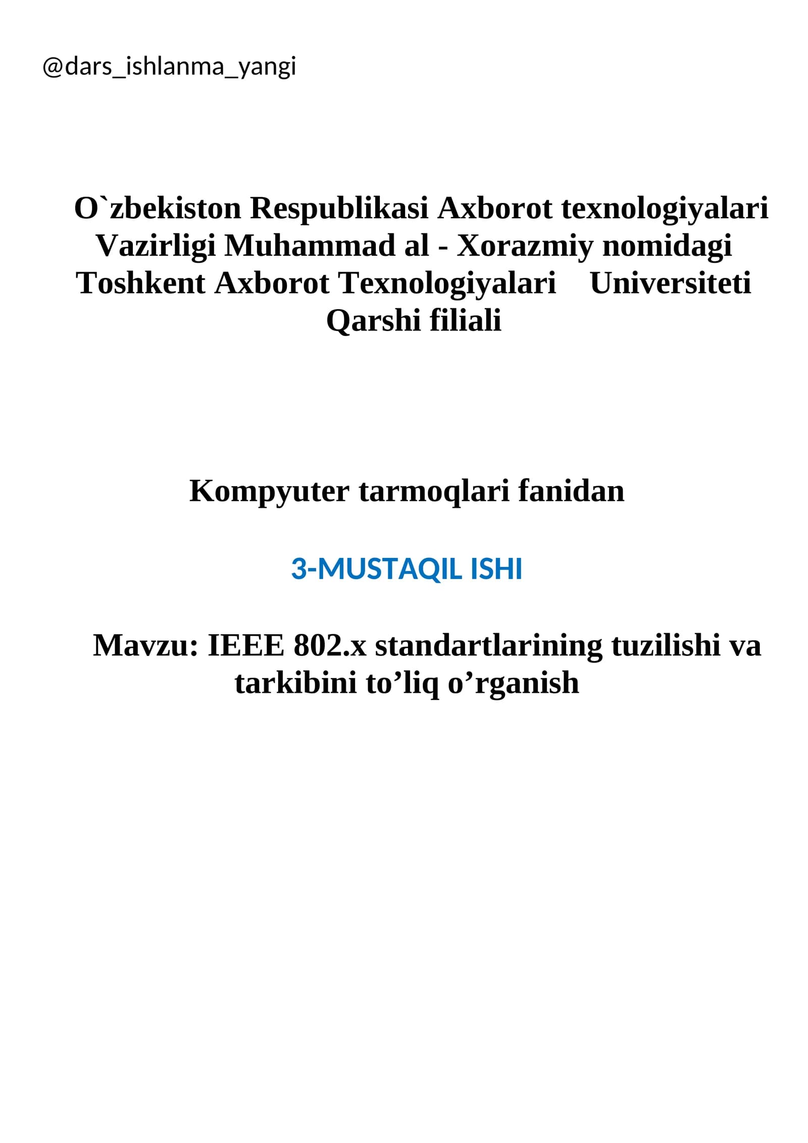 IEEE 802.x standartlarining tuzilishi va tarkibini to’liq o’rganish