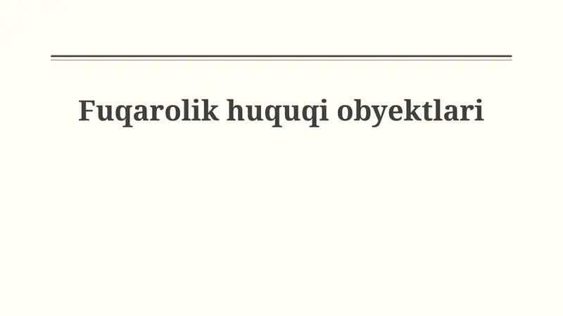 Fuqarolik huquqi ob'ektlari