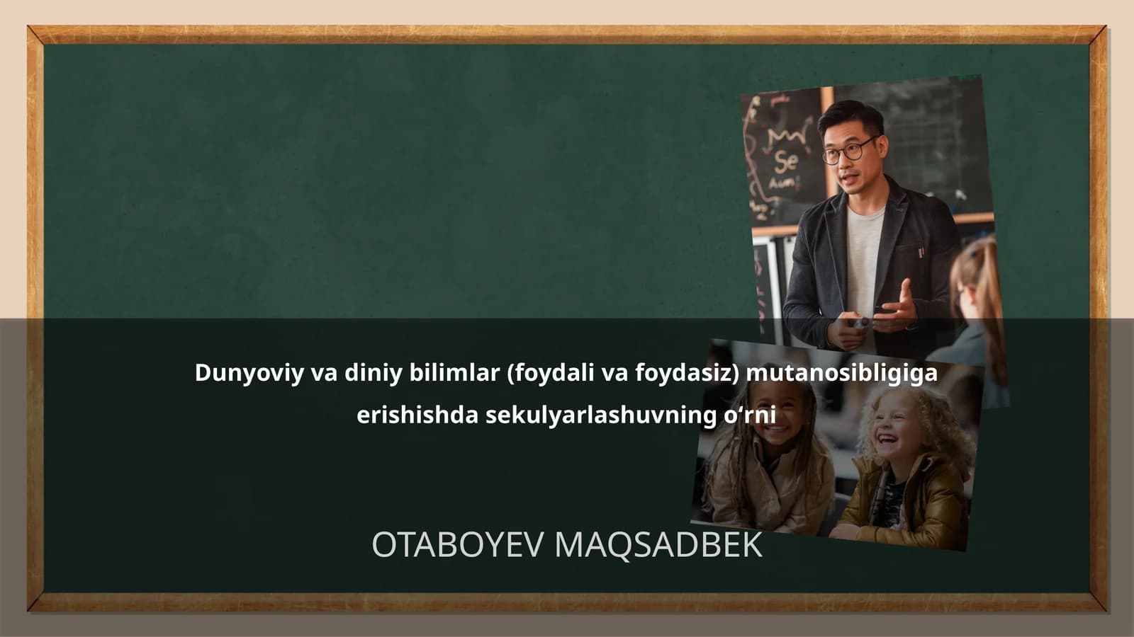Dunyoviy va diniy bilimlar (foydali va foydasiz) mutanosibligiga erishishda sekulyarlashuvning oʻrni