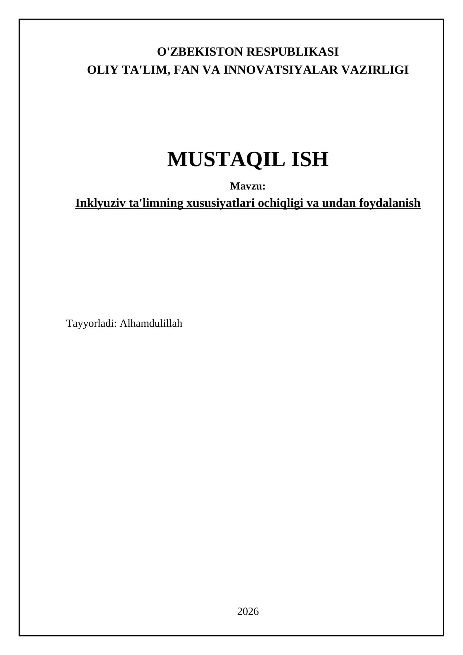 Inklyuziv ta'limning xususiyatlari ochiqligi va undan foydalanish