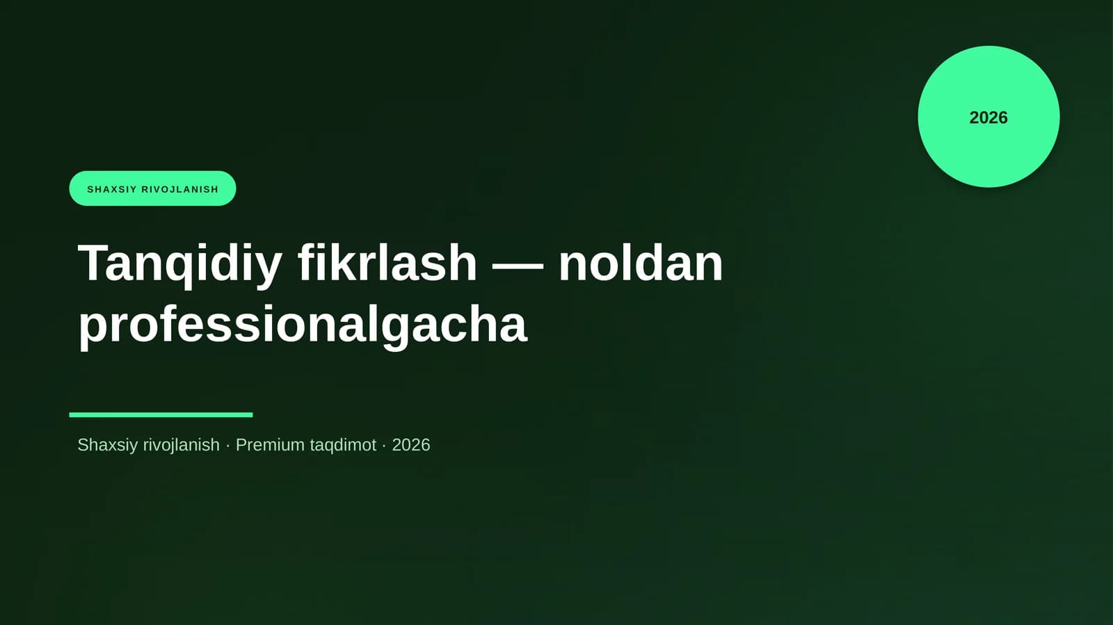 Tanqidiy fikrlash — noldan professionalgacha