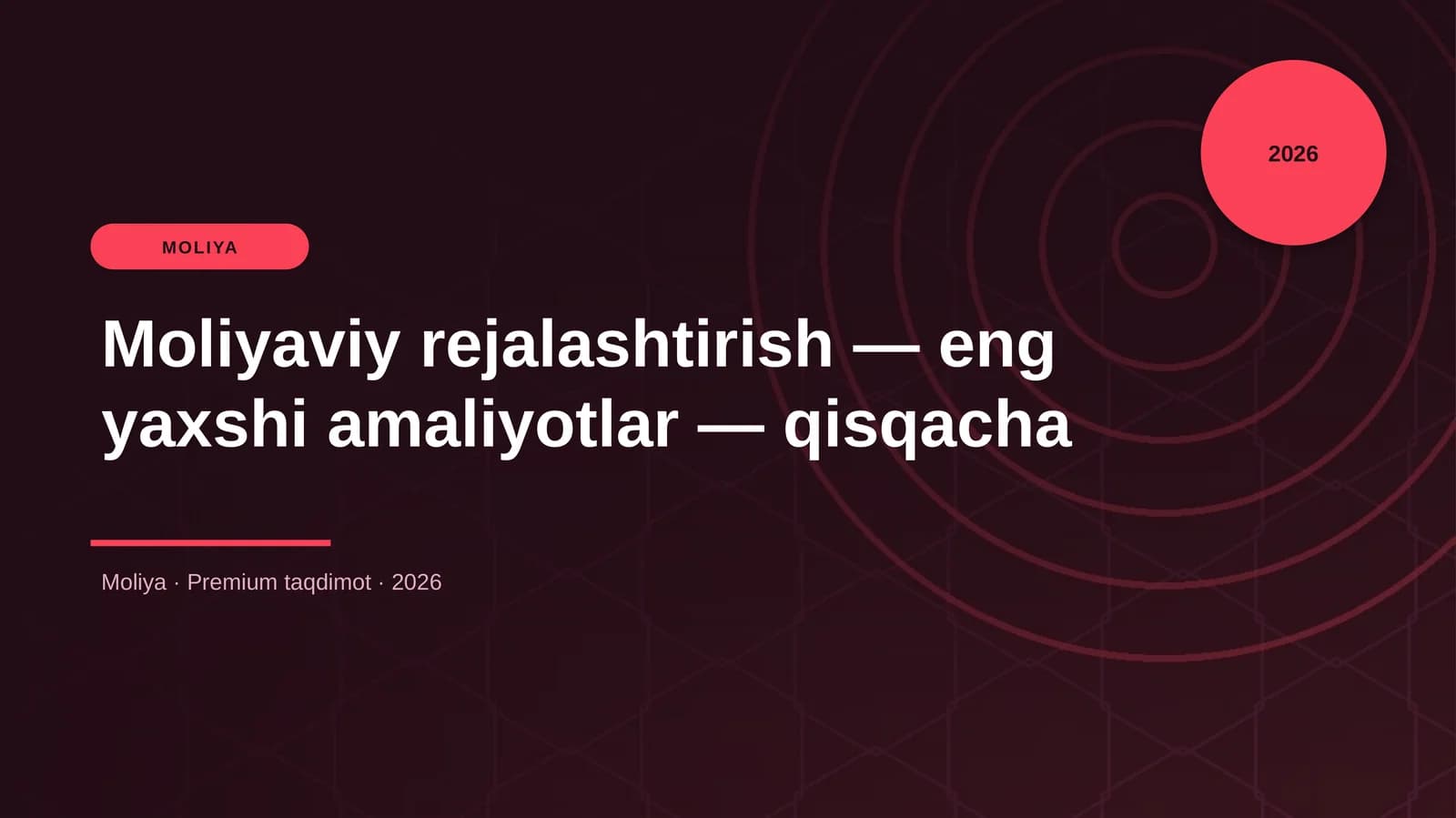 Moliyaviy rejalashtirish — eng yaxshi amaliyotlar — qisqacha