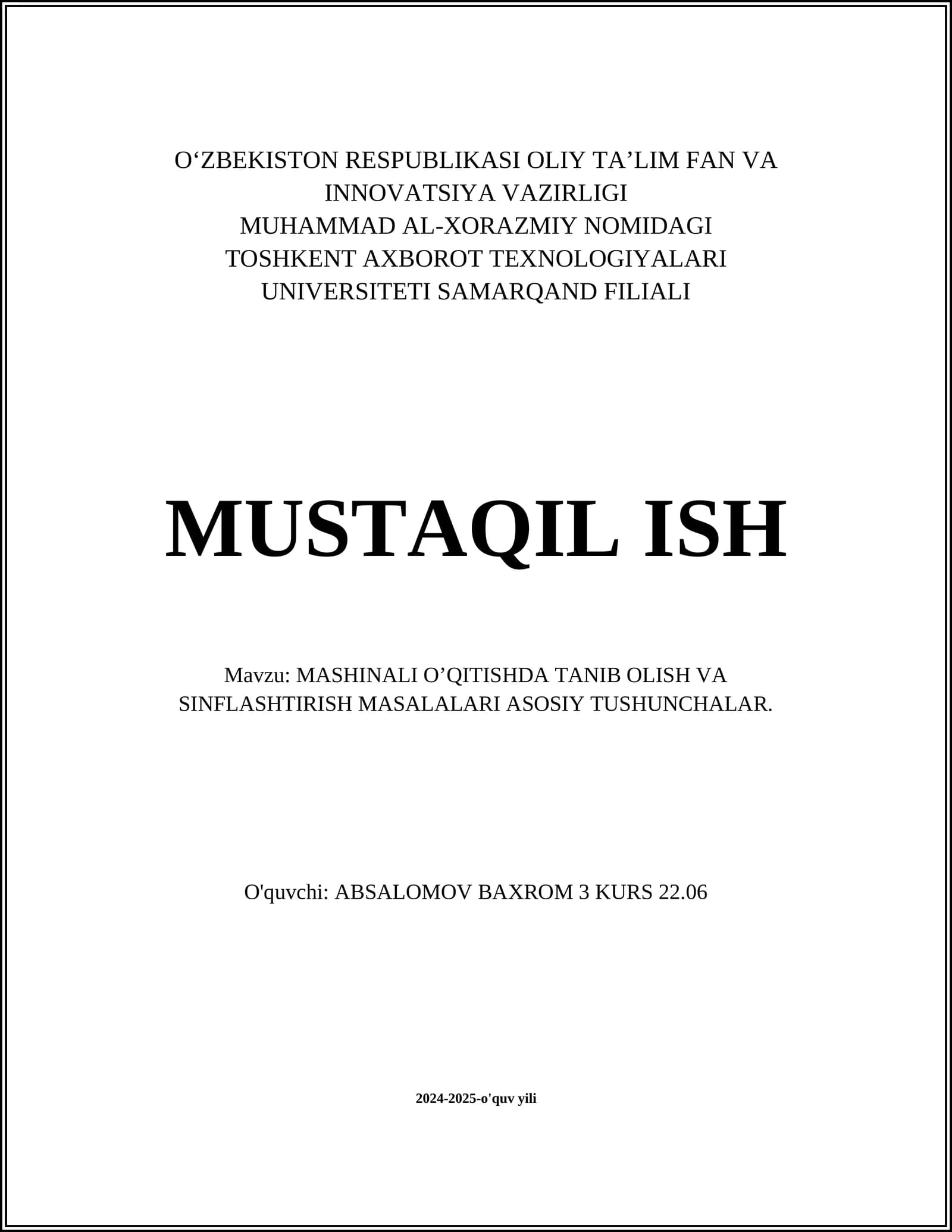 MASHINALI O’QITISHDA TANIB OLISH VA SINFLASHTIRISH MASALALARI ASOSIY TUSHUNCHALAR