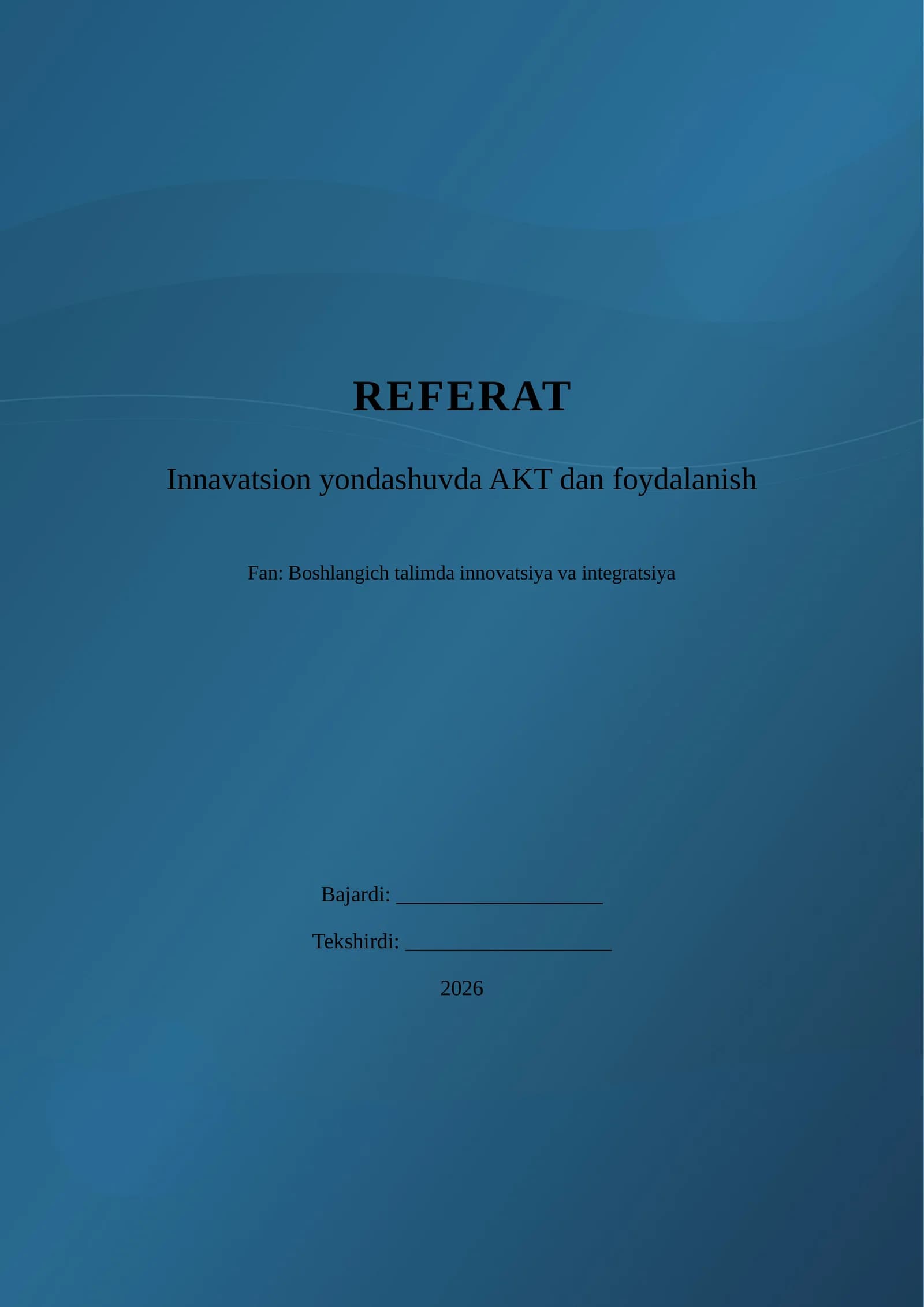 Innavatsion yondashuvda AKT dan foydalanish