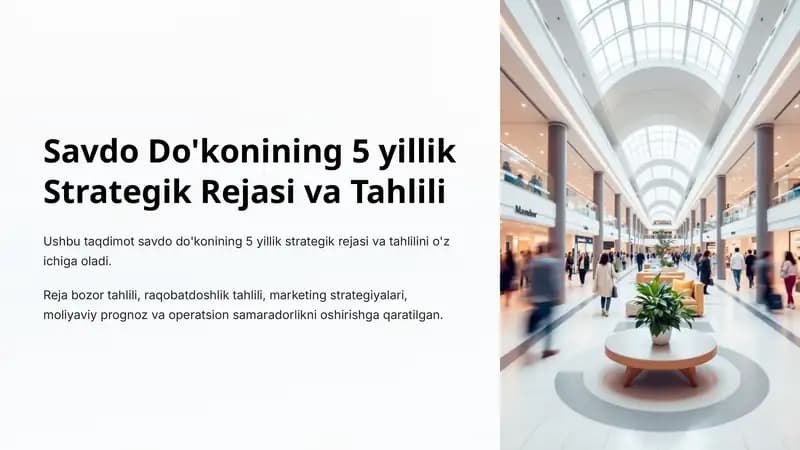 Savdo Do'konining 5 yillik Strategik Rejasi va Tahlili
