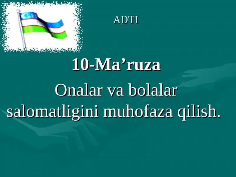 Onalik va bolalikni muxofaza qilish