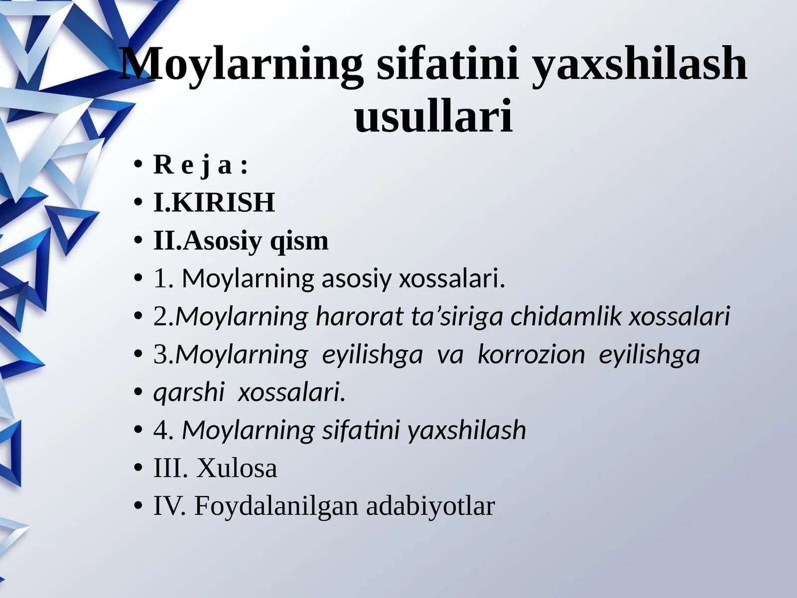 Moylarning sifatini yaxshilash usullari