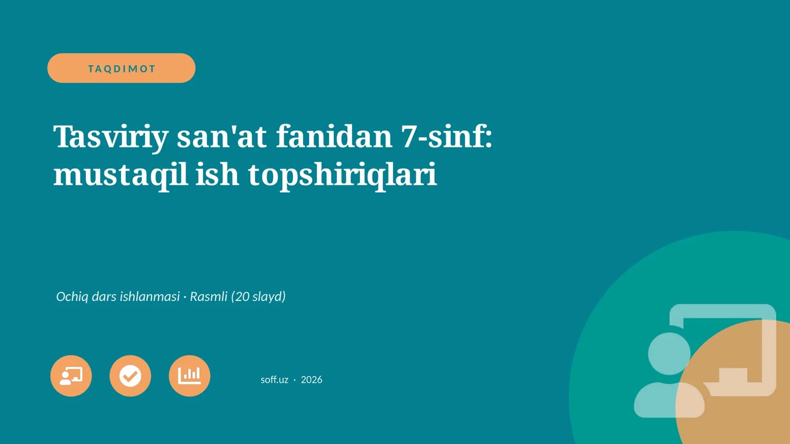 Tasviriy san'at fanidan 7-sinf: mustaqil ish topshiriqlari
