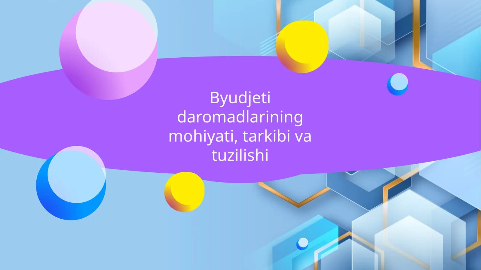 Byudjeti daromadlarining mohiyati, tarkibi va tuzilishi