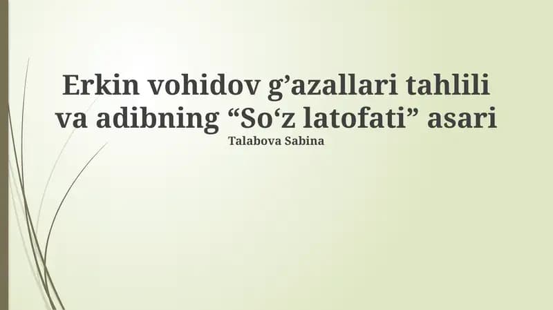 Erkin Vohidov g’azallari tahlili