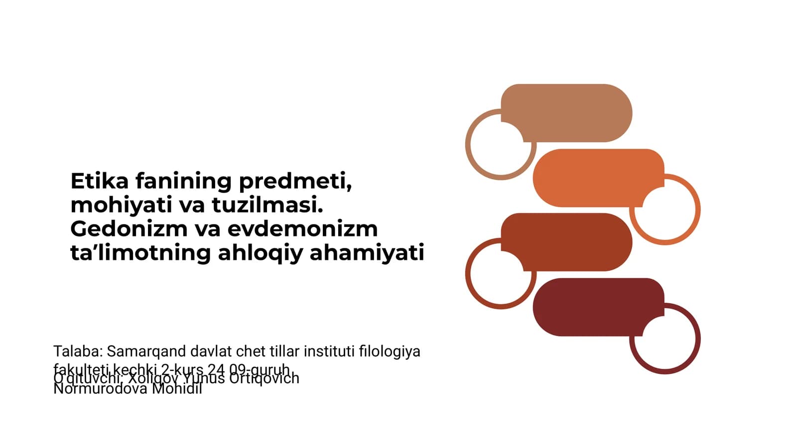 Etika fanining predmeti, mohiyati va tuzilmasi