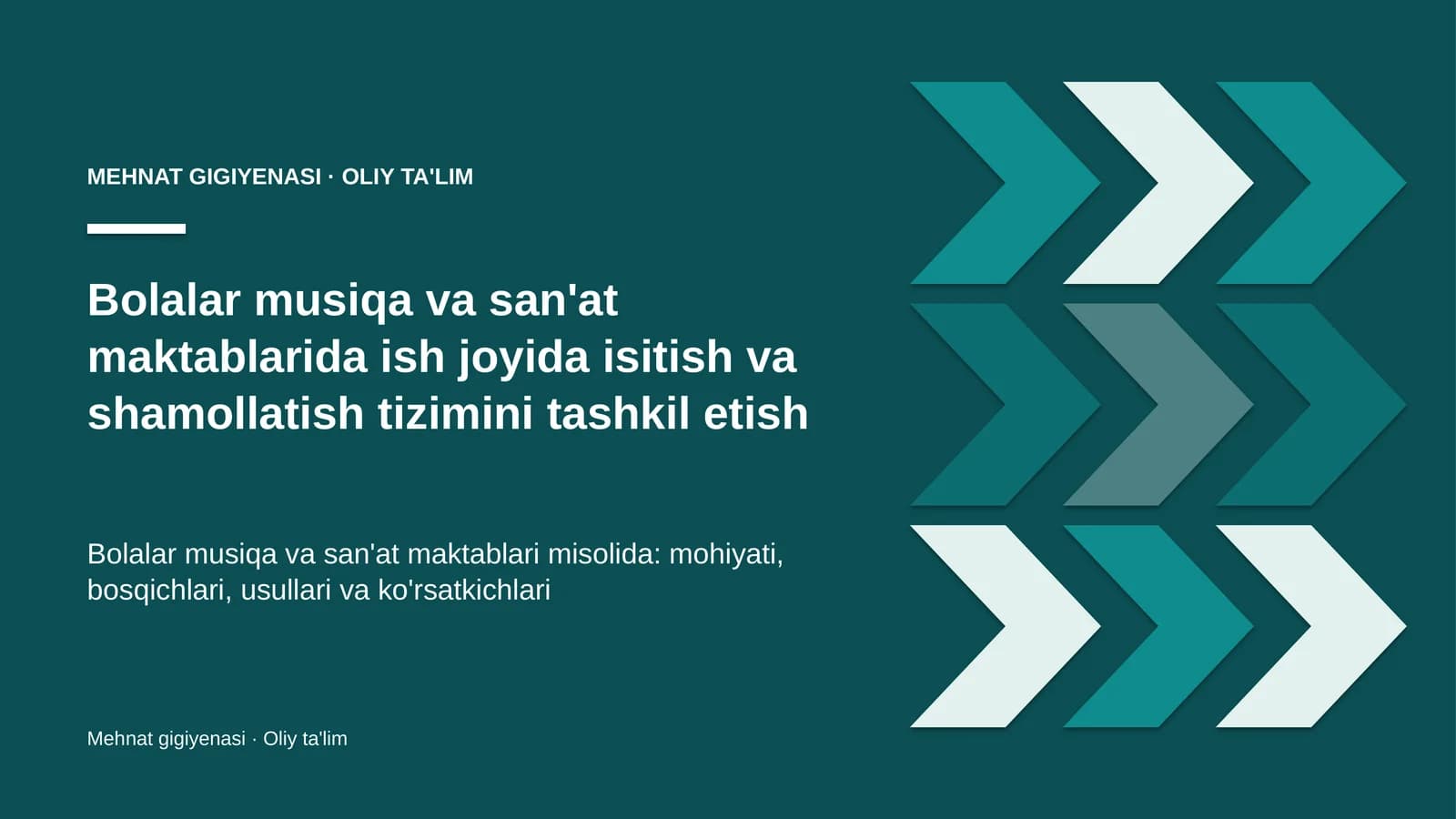Bolalar musiqa va san'at maktablarida ish joyida isitish va shamollatish tizimini tashkil etish