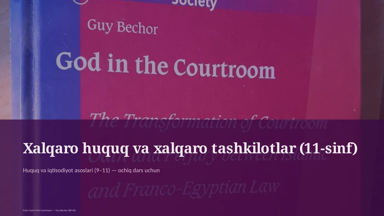 Huquq va iqtisodiyot asoslari (9–11) — ochiq dars uchun
