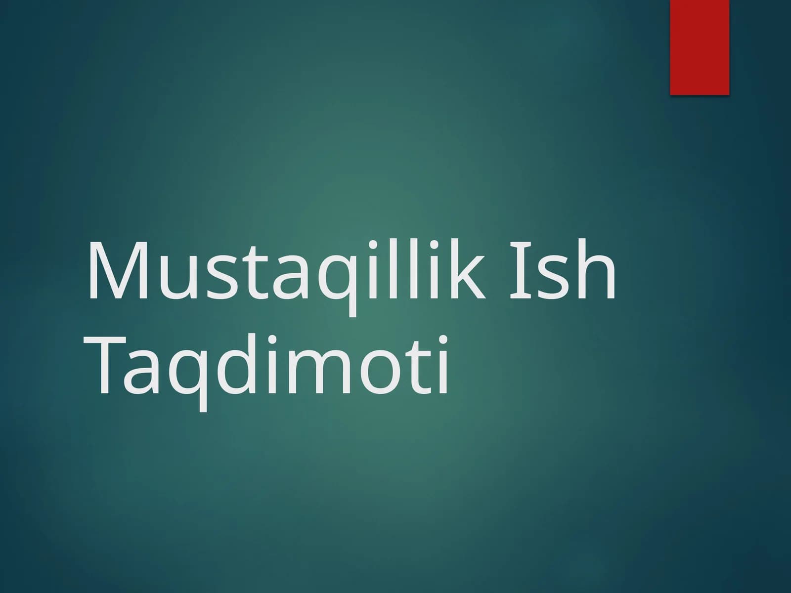 MustaqillikIshTaqdimoti