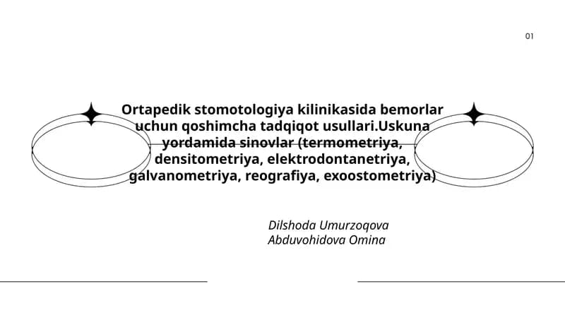 Ortapedik stomotologiya kilinikasida bemorlar uchun qoshimcha tadqiqot usullari