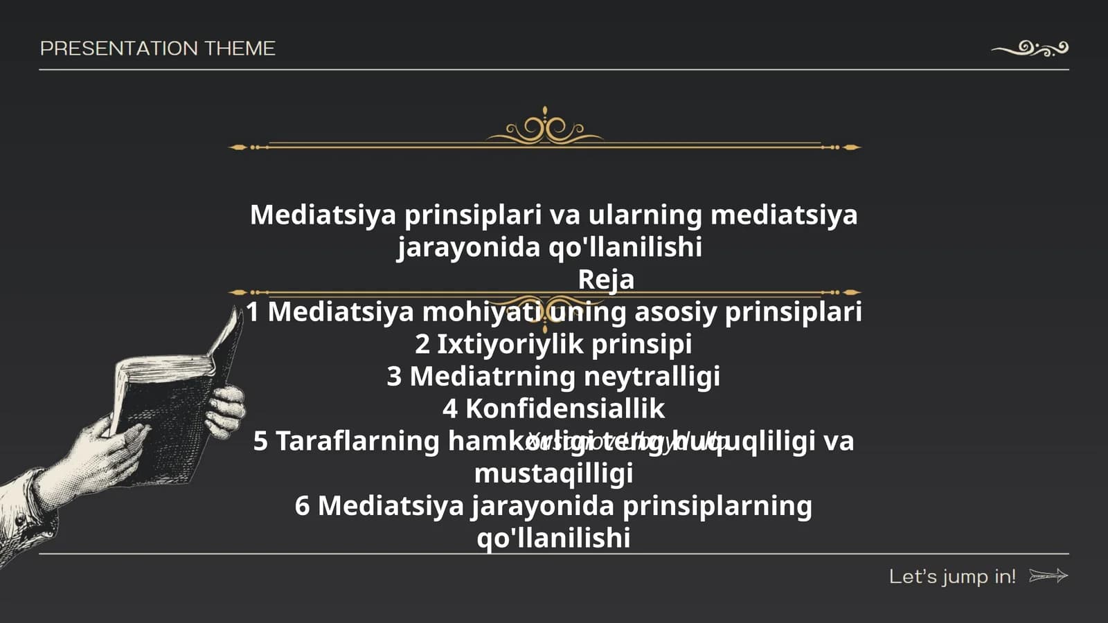Mediatsiya prinsiplari va ularning mediatsiya jarayonida qo'llanilishi