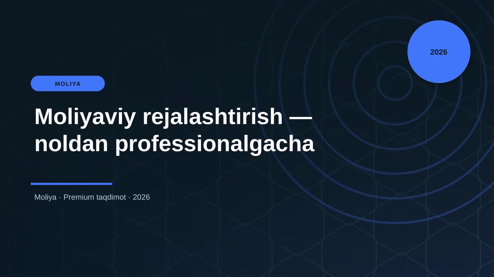Moliyaviy rejalashtirish — noldan professionalgacha