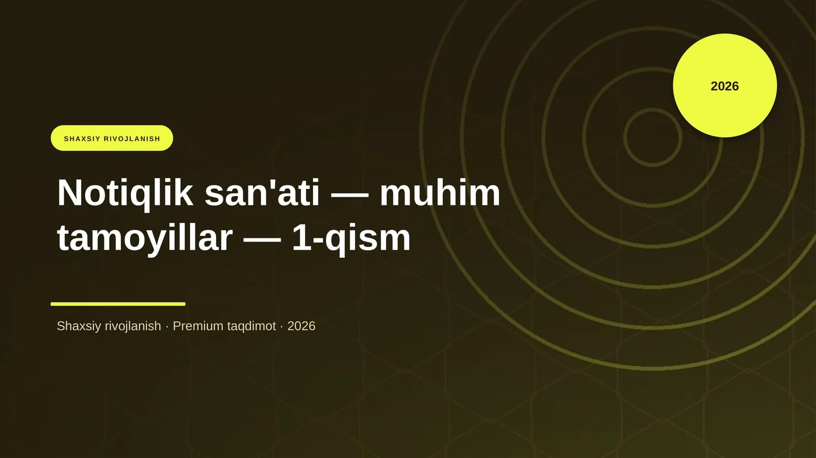 Notiqlik san'ati — muhim tamoyillar — 1-qism