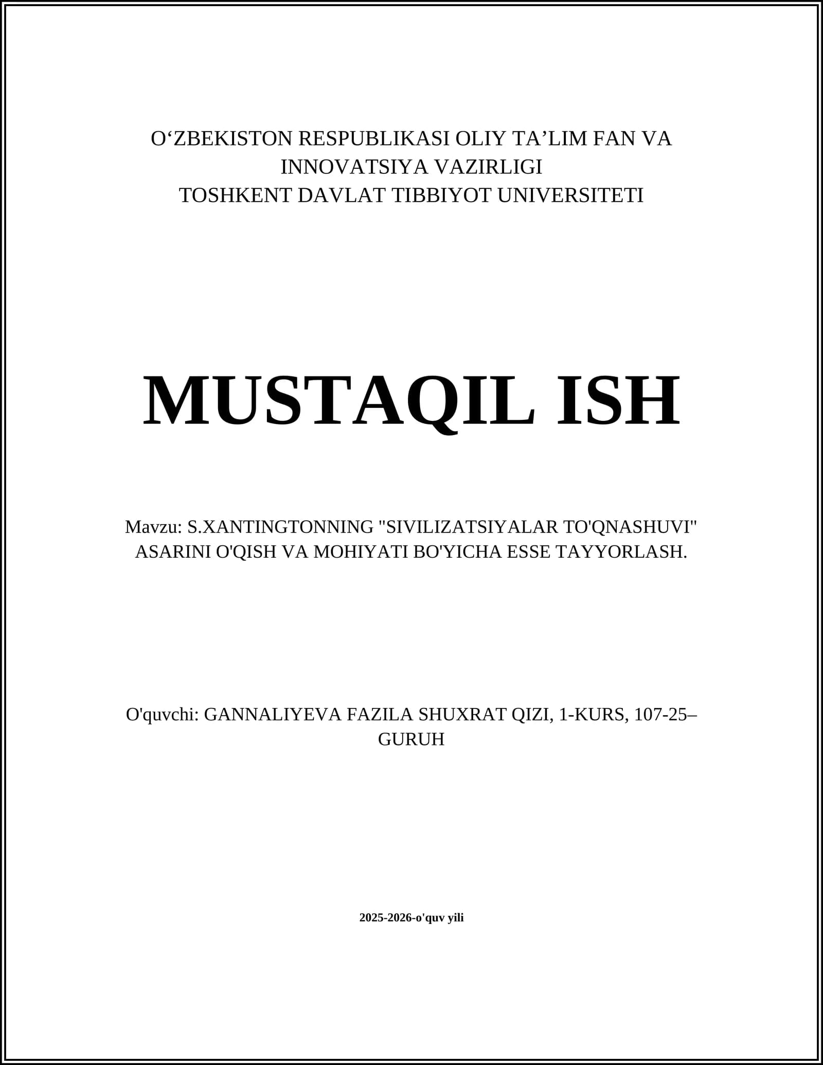 S.XANTINGTONNING "SIVILIZATSIYALAR TO'QNASHUVI" ASARINI O'QISH VA MOHIYATI BO'YICHA ESSE TAYYORLASH