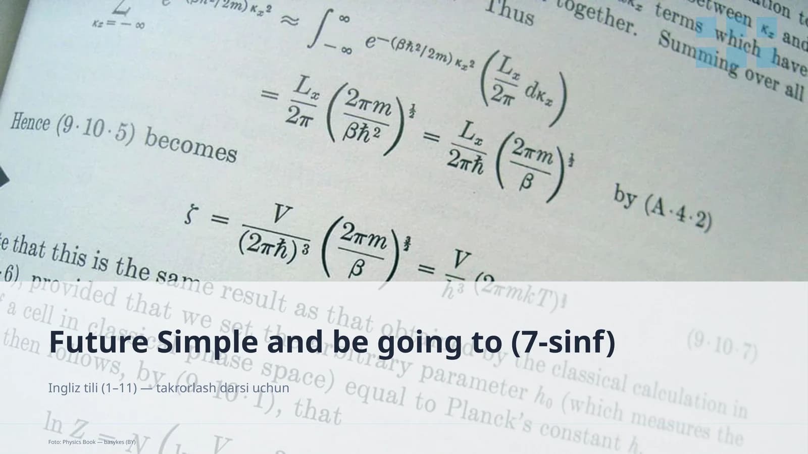 Future Simple and be going to (7-sinf)