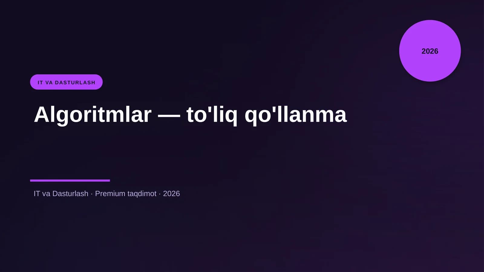 Algoritmlar — to'liq qo'llanma