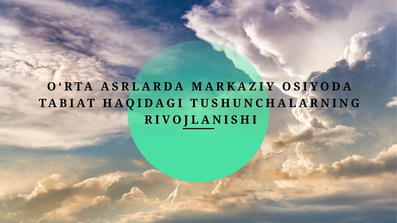 O‘rtaasrlarda Markaziy Osiyo ta'biati haqida gitushunchalar