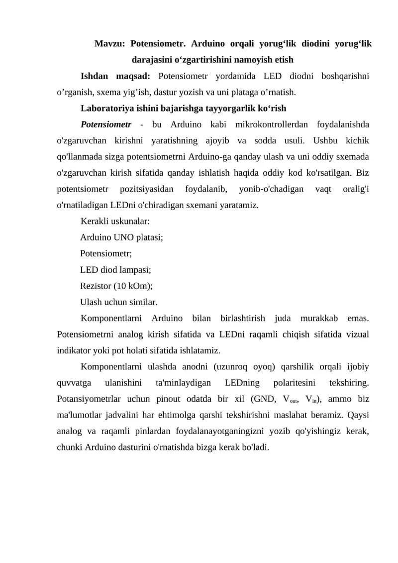 Potensiometr. Arduino orqali yorug‘lik diodini yorug‘lik darajasini o‘zgartirishini namoyish etish