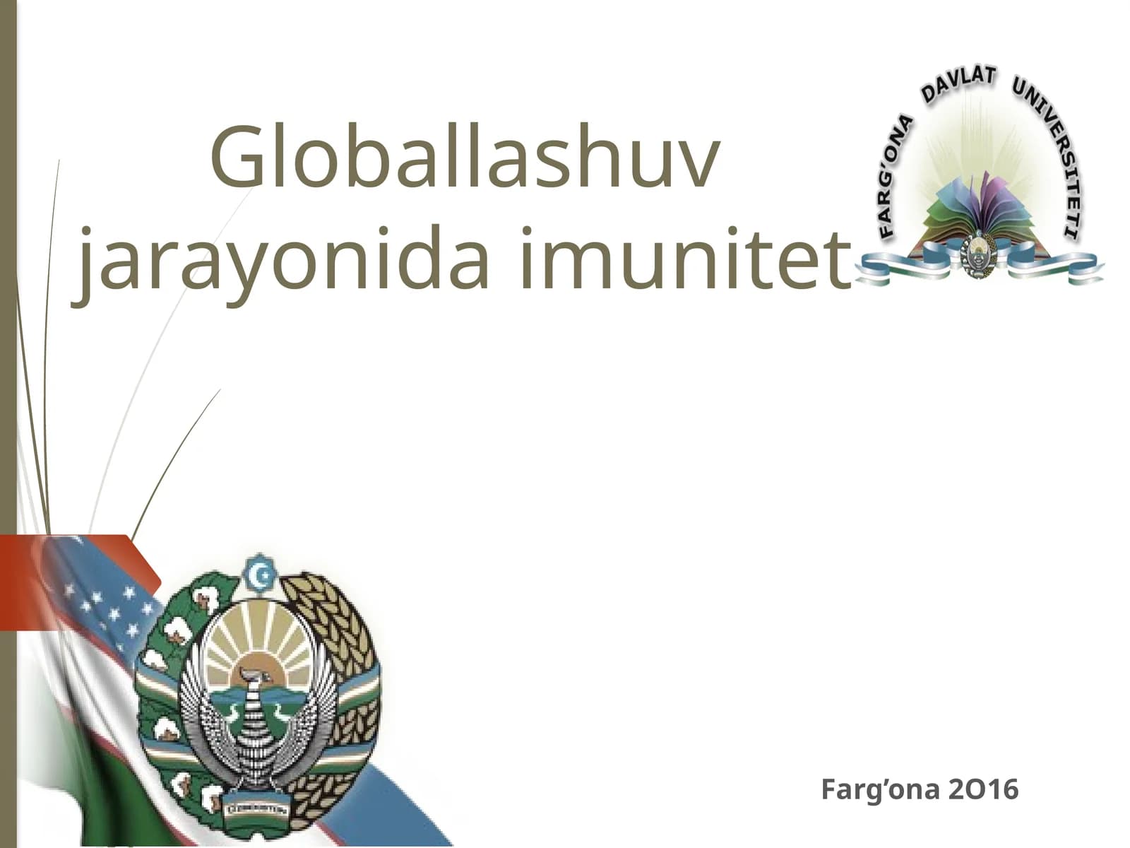Globallashuvjarayonidaimunitet